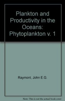 Phytoplankton. Plankton and Productivity in The Oceans