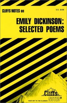 Emily Dickinson : Selected Poems (Cliffs Notes)