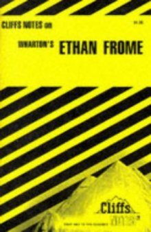 Ethan Frome: notes