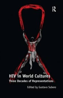 HIV in World Cultures: Three Decades of Representations