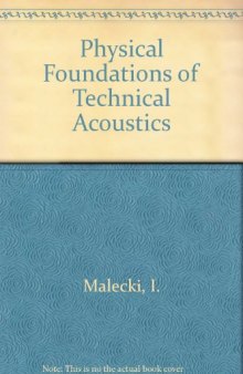 Physical Foundations of Technical Acoustics