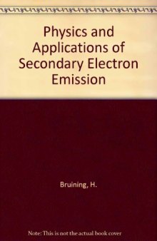 Physics and Applications of Secondary Electron Emission