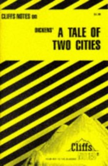 Dickens' A Tale of Two Cities (Cliffs Notes)