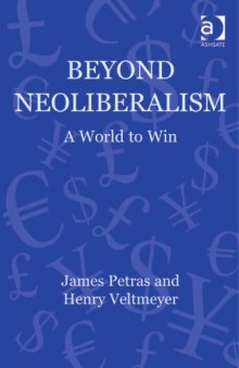 Globalization, Crises, and Change: Beyond Neoliberalism : A World to Win