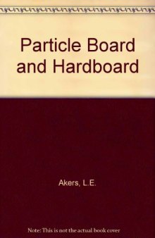 Particle Board and Hardboard
