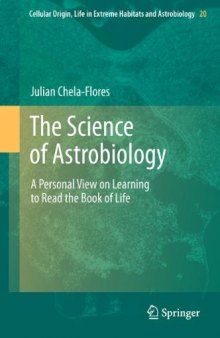 The Science of Astrobiology: A Personal View on Learning to Read the Book of Life