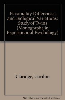 Personality Differences and Biological Variations. A Study of Twins