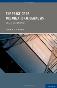 The Practice of Organizational Diagnosis: Theory and Methods