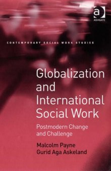Globalization and International Social Work (Contemporary Social Work Studies)  