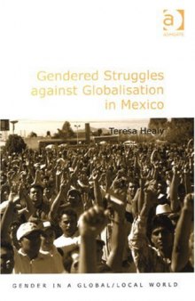 Gendered struggles against globalisation in Mexico  
