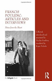 Francis Poulenc, Articles and Interviews: Notes from the Heart