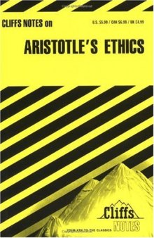 Aristotle's Ethics (Cliffs Notes)