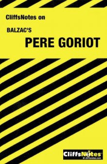 Balzac Pere Goriot (Cliffs Notes)