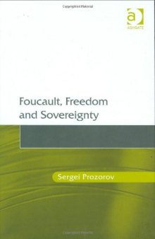 Foucault, freedom and sovereignty