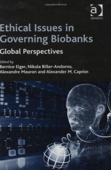 Ethical issues in governing biobanks: global perspectives
