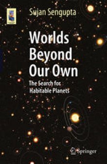 Worlds Beyond Our Own: The Search for Habitable Planets