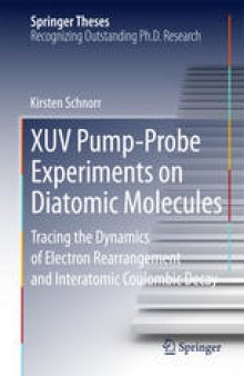 XUV Pump-Probe Experiments on Diatomic Molecules: Tracing the Dynamics of Electron Rearrangement and Interatomic Coulombic Decay