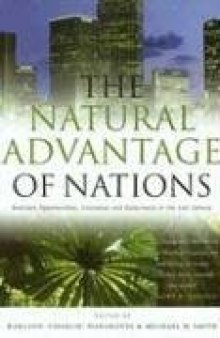 The natural advantage of nations: business opportunities, innovation, and governance in the 21st century