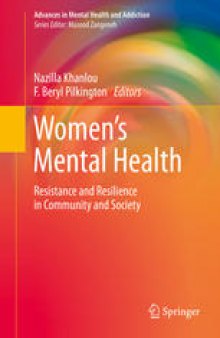 Women's Mental Health: Resistance and Resilience in Community and Society