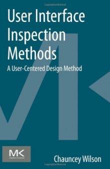 User Interface Inspection Methods. A User-Centered Design Method