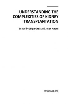 Understanding the Complexities of Kidney Transplantation  