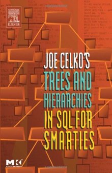 Trees and Hierarchies in SQL for Smarties