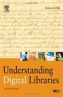 Understanding Digital Libraries, 