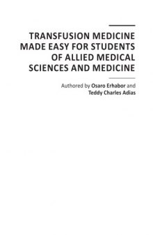 Transfusion Med. Made Easy For Students of Allied Med. Scis. andMed.