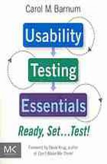 Usability testing essentials : ready, set-- test!