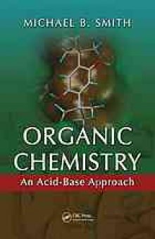 Organic chemistry : an acid-base approach