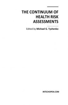 The continuum of health risk assessments