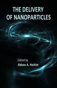 The Delivery of Nanoparticles [mostly biomed applns]