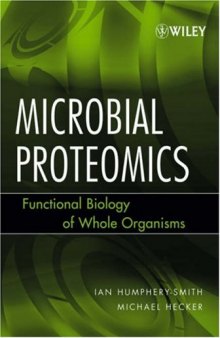 Microbial Proteomics: Functional Biology of Whole Organisms