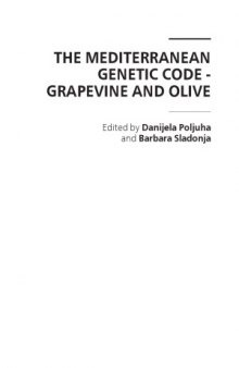 The Mediterranean Genetic Code  Grapevine and Olive