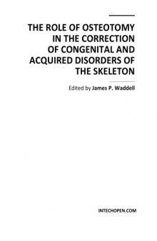 The role of osteotomy in the correction of congenital and acquired disorders of the skeleton