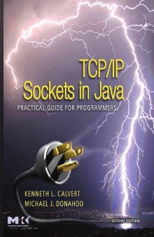 TCPIP Sockets in Java Practical Guide for Programmers