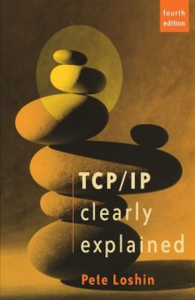 TCP/IP Clearly Explained, Fourth Edition