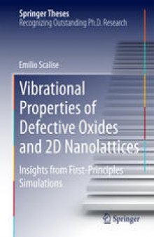 Vibrational Properties of Defective Oxides and 2D Nanolattices: Insights from First-Principles Simulations