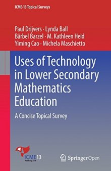 Uses of Technology in Lower Secondary Mathematics Education: A Concise Topical Survey 