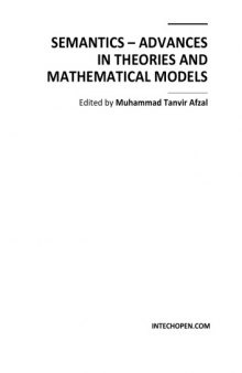 Semantics - Advances in Theories, Mathematical Mdls.