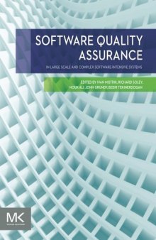 Software quality assurance : in large scale and complex software-intensive systems