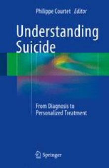 Understanding Suicide: From Diagnosis to Personalized Treatment