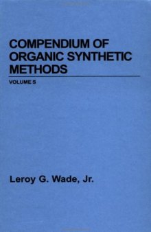 Compendium of Organic Synthetic Methods Volume 5