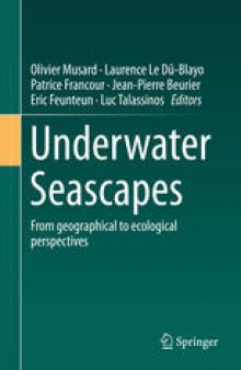 Underwater Seascapes: From geographical to ecological perspectives