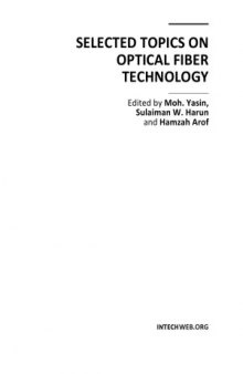 Selected Topics on Optical Fiber Technology