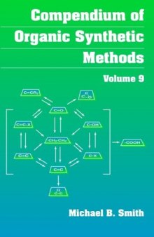 Compendium of Organic Synthetic Methods, Volume 9