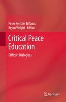 Critical Peace Education: Difficult Dialogues