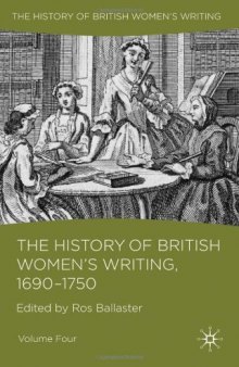 The History of British Women's Writing, 1690 - 1750: Volume Four