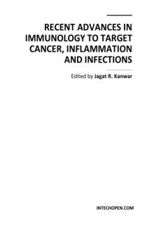 Recent Advs. in Immunology to Tgt. Cancer Inflamm., Infections