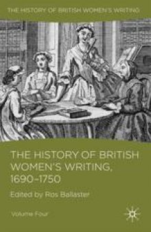 The History of British Women’s Writing, 1690–1750